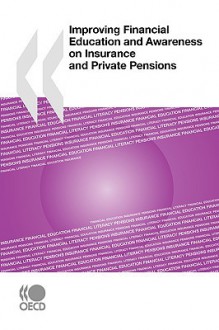 Improving Financial Education and Awareness on Insurance and Private Pensions - Bernan