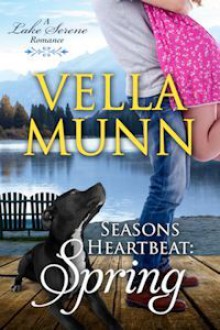 Seasons Heartbeat: Spring - Vella Munn