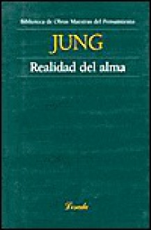 Realidad del Alma (Obras Maestras del Pensamiento) - C.G. Jung