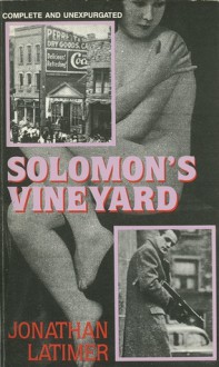 Solomons Vineyard - Jonathan Latimer