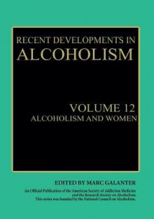 Alcoholism and Women - Marc Galanter