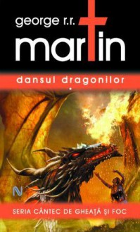 Dansul dragonilor (A Song of Ice and Fire, #5) - George R.R. Martin