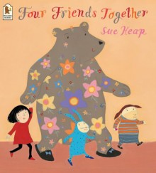 Four Friends Together - Sue Heap