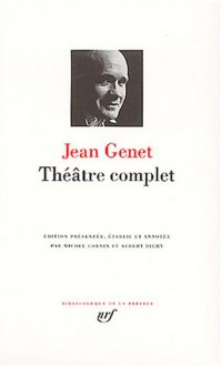 Théâtre Complet - Jean Genet