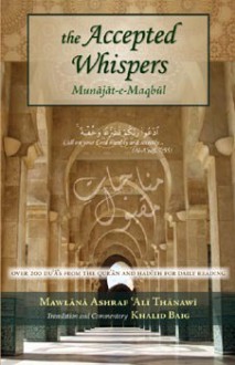 The Accepted Whispers - Ashraf Ali Thanwi