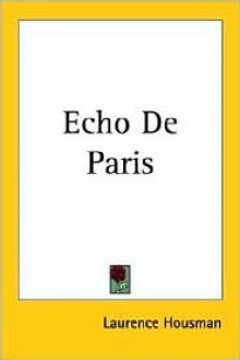 Echo de Paris - Laurence Housman