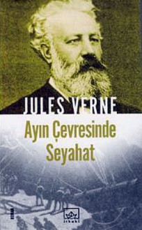 Ayın Çevresinde Seyahat - Jules Verne