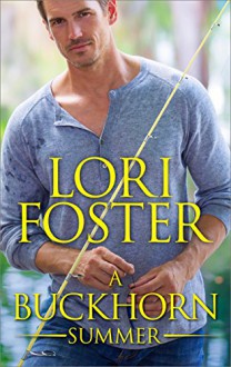 A Buckhorn Summer - Lori Foster