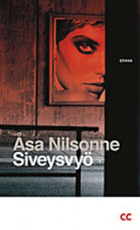 Siveysvyö (Monika Pedersen, #3) - Åsa Nilsonne