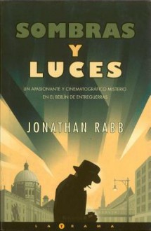 Sombras y Luces - Jonathan Rabb