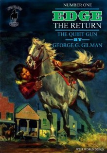 The Quiet Gun (Edge: The Return) - George G. Gilman, Malcolm Davey