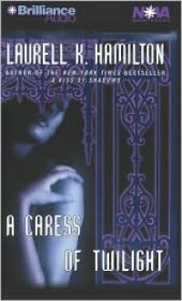 A Caress of Twilight (Meredith Gentry, #2) - Laurell K. Hamilton, Laural Merlington