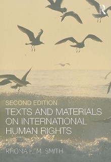 Texts and Materials on International Human Rights - Rhona K.M. Smith