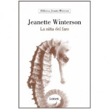 La niña del faro - Jeanette Winterson, Alejandro Palomas