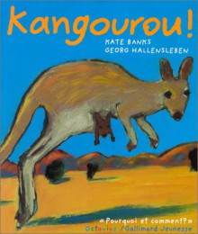 Kangourou! - Kate Banks, Georg Hallensleben