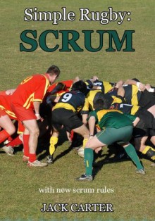 Rugby Scrum (Simple Rugby) - Jack Carter