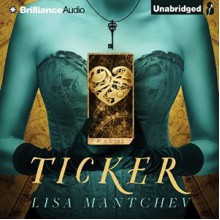 Ticker - Lisa Mantchev, Fiona Hardingham