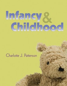 Infancy & Childhood - Charlotte Patterson