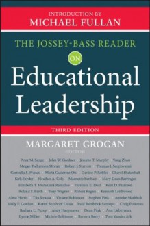 The Jossey-Bass Reader on Educational Leadership - Margaret Grogan