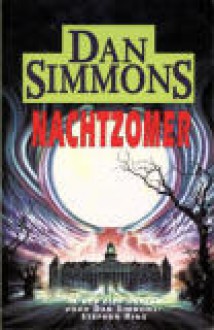 Nachtzomer - Dan Simmons