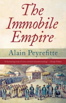 The Immobile Empire (Vintage) - Alain Peyrefitte