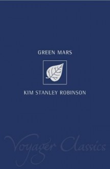 Green Mars - Kim Stanley Robinson