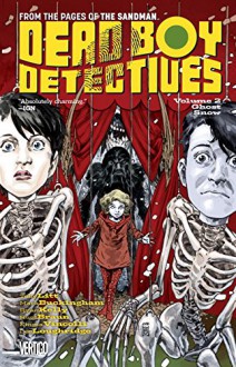 Dead Boy Detectives Vol. 2: Ghost Snow - Toby Litt,Mark Buckingham