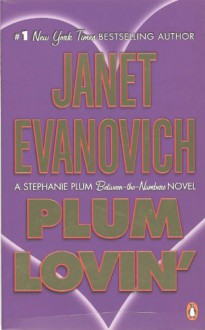 Plum Lovin' - Janet Evanovich