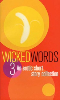 Wicked Words 3 - Kerri Sharp