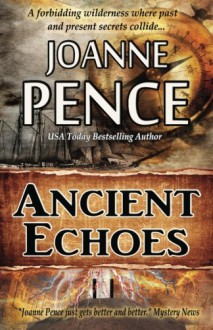 Ancient Echoes - Joanne Pence