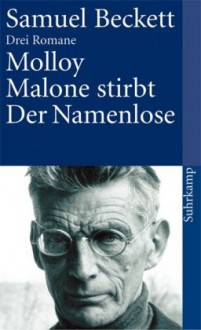 Drei Romane - Samuel Beckett