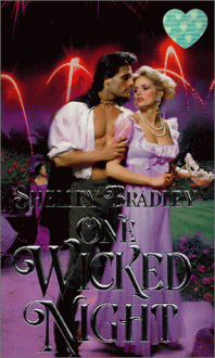 One Wicked Night (Zebra Splendor Historical Romances) - Shelley Bradley