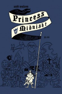 Princess At Midnight - Andi Watson