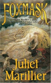 Foxmask - Juliet Marillier