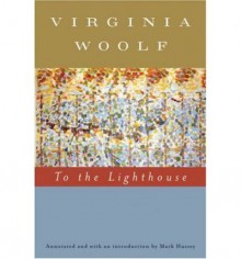 To the Lighthouse - Virginia Woolf, Mark Hussey