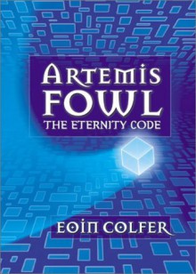 The Eternity Code (Artemis Fowl, Book 3) (Paperback) - Sandra Cisneros (Author)