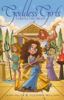 Athena the Brain - Joan Holub, Suzanne Williams