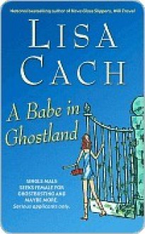 A Babe in Ghostland - Lisa Cach