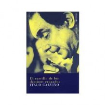 El castillo de los destinos cruzados - Italo Calvino