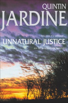 Unnatural Justice - Quintin Jardine