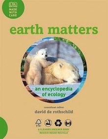 Earth Matters (Made With Care) - David de Rothschild