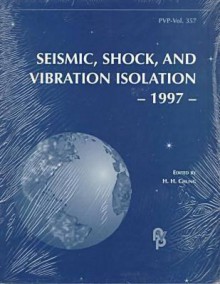 Seismic, Shock, and Vibration Isolation - American Society of Mechanical Engineers