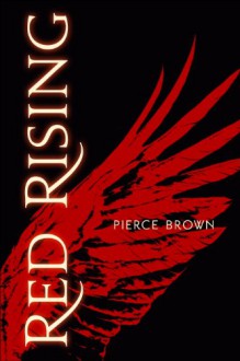 Red Rising - Pierce Brown