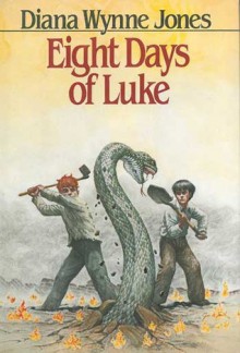 Eight Days Of Luke - Diana Wynne Jones