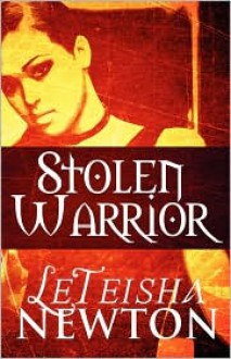 Stolen Warrior - LeTeisha Newton