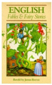 English Fables and Fairy Stories - James Reeves