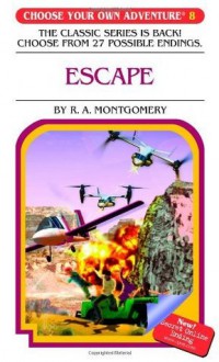 Escape (Choose Your Own Adventure #8) - R. A. Montgomery