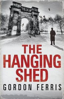 The Hanging Shed - Gordon Ferris