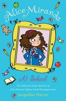 Alice-Miranda at School: Book 1 - Jacqueline Harvey