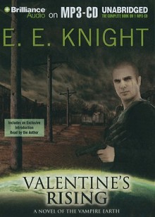 Valentine's Rising (Vampire Earth) - E.E. Knight, Christian Rummel